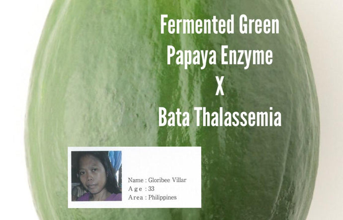 Beta Thalassemia x Fermented Green Papaya Enzyme