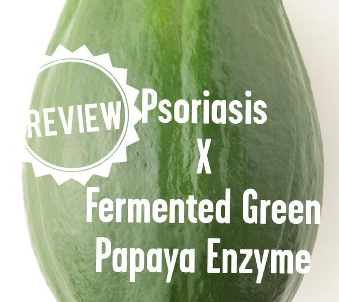 Psoriasis (1) x Fermented Green Papaya Enzyme
