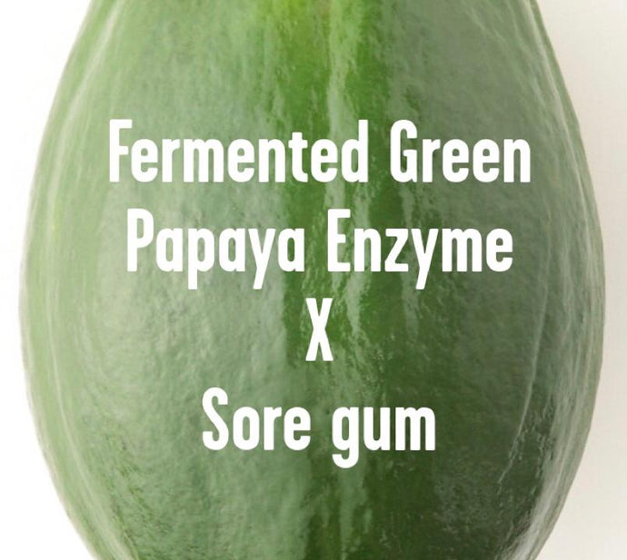 A customer's review (Sore gum) x Fermented Green Papaya Enzyme